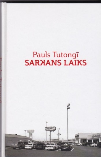 Red Weather (Latvian edition — Sarkans Laiks)